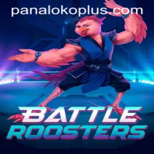 BattleRoosters: A Deep Dive into the Exciting World of Panaloko Plus